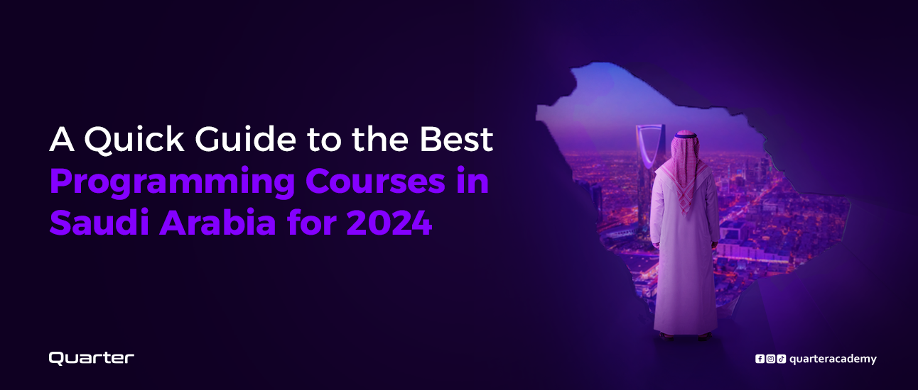 A Quick Guide to the Best Programming Courses in Saudi Arabia for 2025