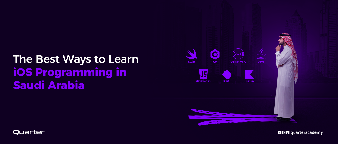 Best Ways to Learn iOS Programming in Saudi Arabia
