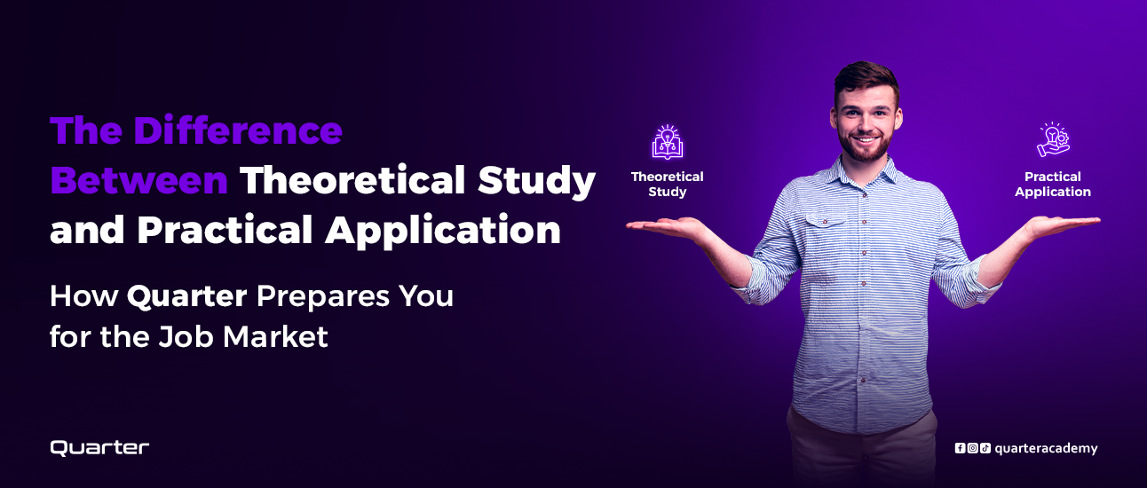 The Difference Between Theoretical Study and Practical Application: How Quarter Prepares You for the Job Market