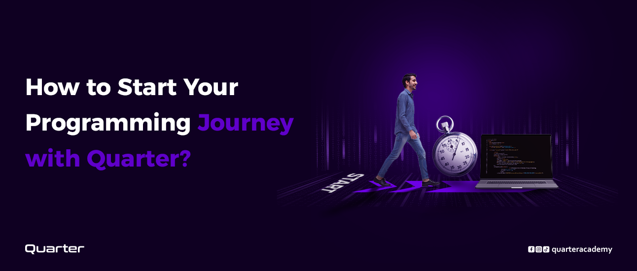 How to Start Your Programming Journey with Quarter?