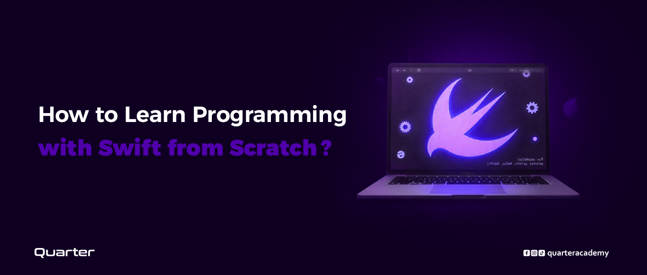 How to Learn Swift Programming from Scratch? Secrets to Success in Programming