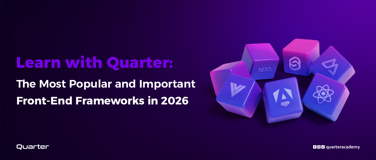 Learn with Quarter: The Most Popular and Important Front-End Frameworks in 2026