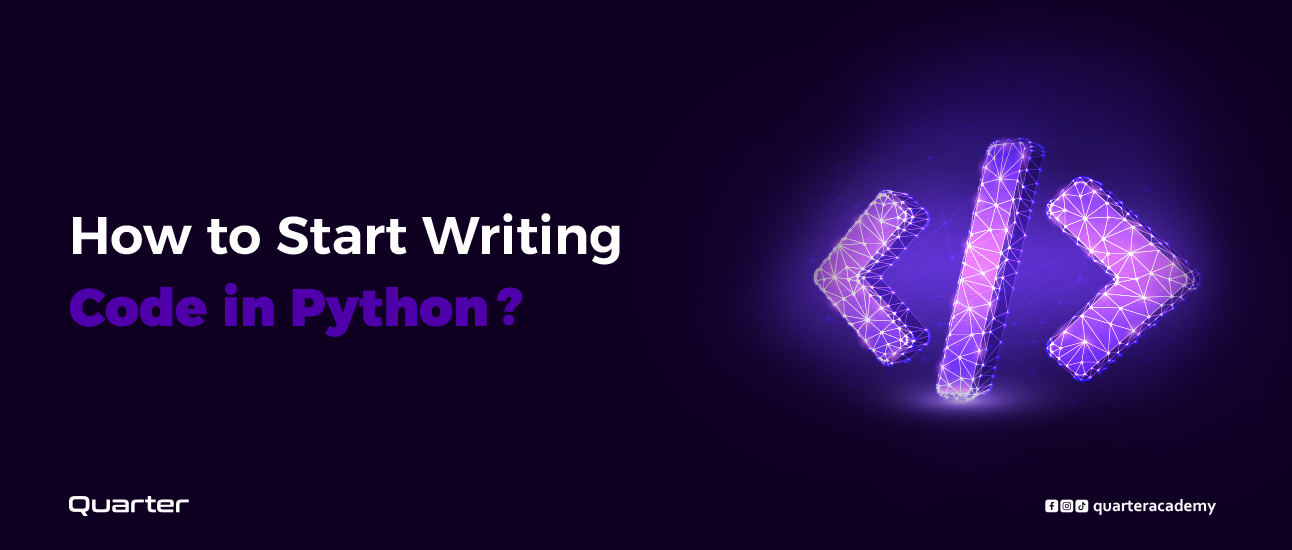 How to Start Writing Code in Python?