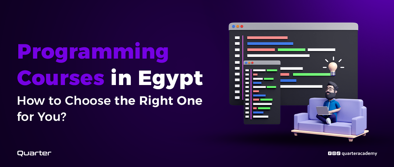 Programming Courses in Egypt – How to Choose the Right One for You?